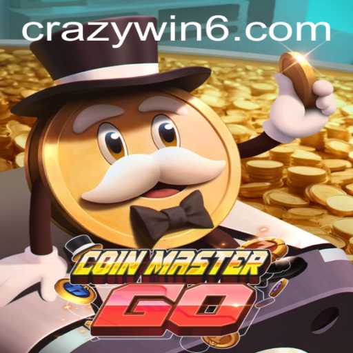 Unlock the Thrills of CoinMasterGO with the CRAZYWIN Strategy