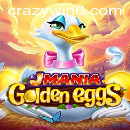 Discover the Thrilling World of JManiaGoldenEggs: Unleash CRAZYWIN Adventures