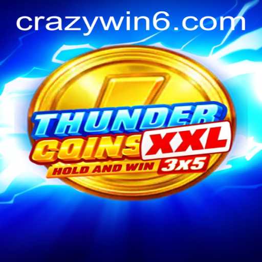 Unleashing the Thrill of ThunderCoinsXxl with CRAZYWIN